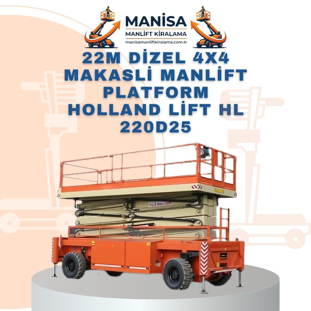 22 m dizel 4x4 makasli manlift platform holland lift hl 220d25
